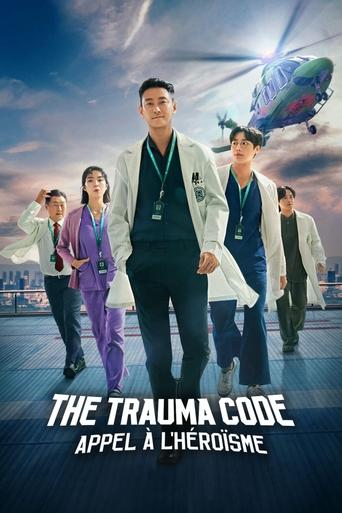Regarder The Trauma Code: Heroes on Call VF et VOSTFR sur VoirDrama